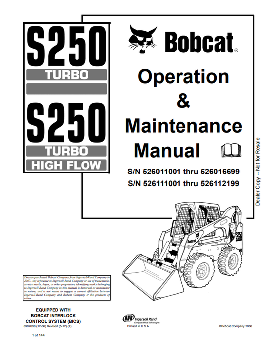 BOBCAT S250 TURBO, S250 TURBO HIGH FLOW OPERATION AND MAINTENANCE MANUAL 6902698 PDF