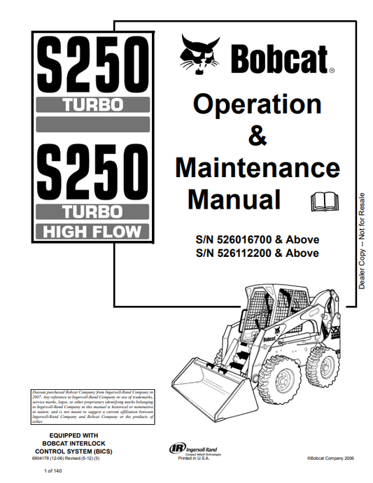 BOBCAT S250 TURBO, S250 TURBO HIGH FLOW OPERATION AND MAINTENANCE MANUAL 6904178 PDF