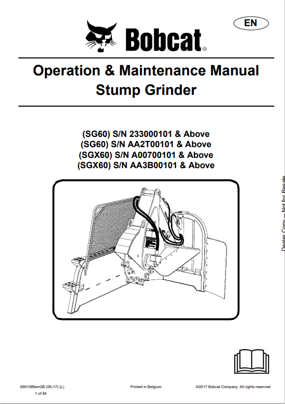 BOBCAT SG60, SG60, SGX60, SGX60 STUMP GRINDER OPERATION AND MAINTENANCE MANUAL 6901089 PDF