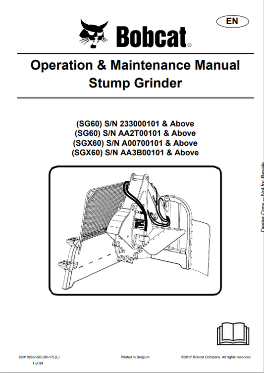 BOBCAT SG60, SG60, SGX60, SGX60 STUMP GRINDER OPERATION AND MAINTENANCE MANUAL 6901089 PDF