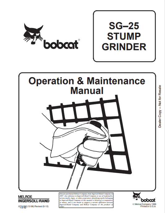BOBCAT SG–25 STUMP GRINDER OPERATION AND MAINTENANCE MANUAL 6724382 PDF