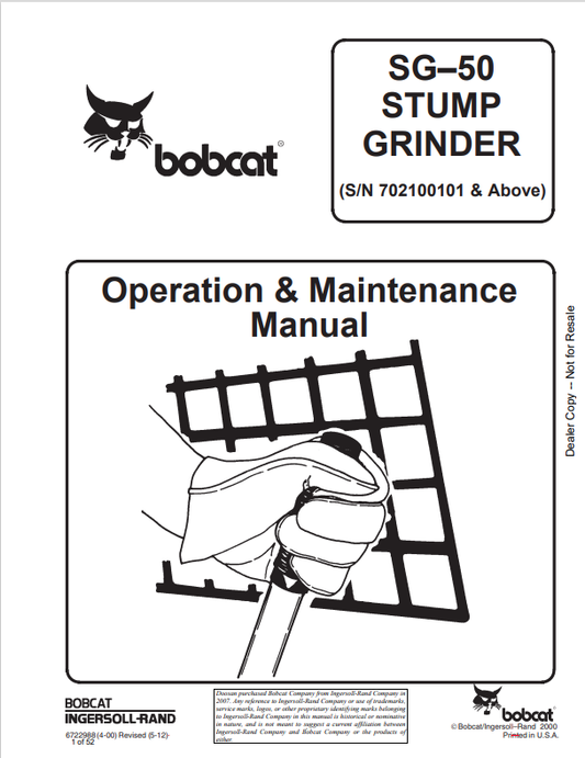 BOBCAT SG–50 STUMP GRINDER OPERATION AND MAINTENANCE MANUAL 6722988 PDF