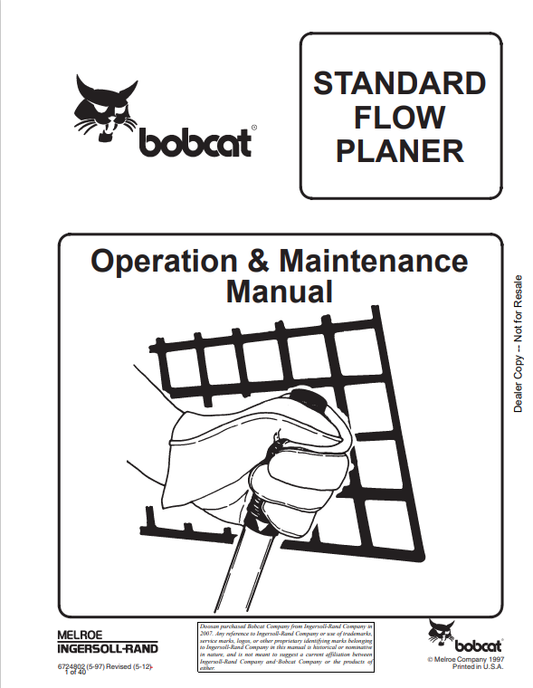 BOBCAT STANDARD FLOW PLANER OPERATION AND MAINTENANCE MANUAL 6724802 PDF