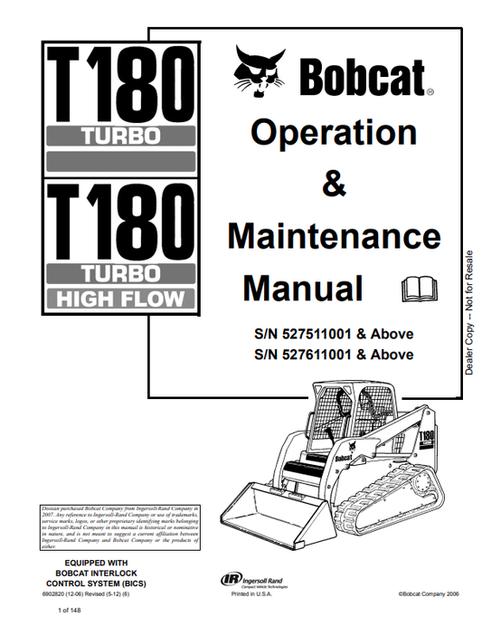 BOBCAT T180 TURBO, T180 TURBO HIGH FLOW COMPACT TRACK LOADER OPERATION AND MAINTENANCE MANUAL 6902820 PDF
