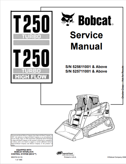 BOBCAT T250 TURBO, T250 TURBO HIGH FLOW COMPACT TRACK LOADER SERVICE MANUAL PDF
