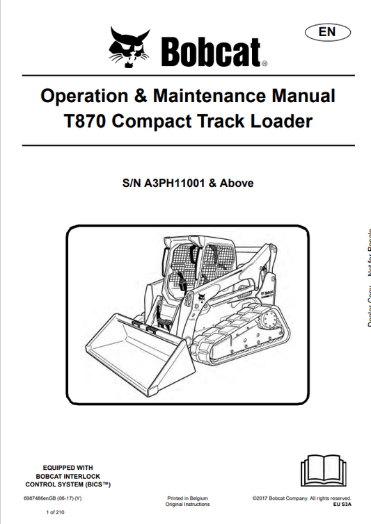 BOBCAT T870 COMPACT TRACK LOADER OPERATION AND MAINTENANCE MANUAL 6987486 PDF
