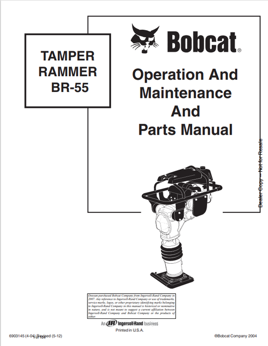 BOBCAT TAMPER RAMMER BR55 OPERATION, MAINTENANCE AND PARTS MANUAL 6903145 PDF