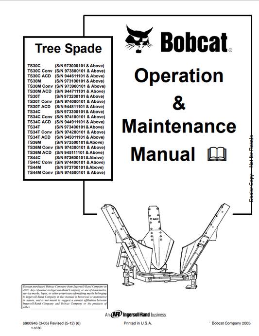 BOBCAT TS30T, TS30T CONV, TS30T ACD, TS34C, TS34C CONV, TS34C ACD, TS34T, TS34T CONV, TS34T ACD, TS36M, TS36M CONV, TS36M ACD, TS44C, TS44C CONV, TS44M, TS44M CONV TREE SPADE OPERATION AND MAINTENANCE MANUAL 6900946 PDF