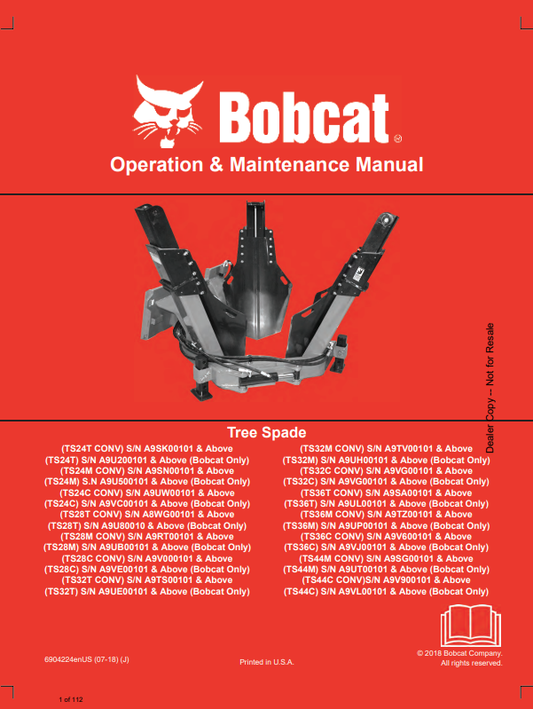 BOBCAT TS32M CONV, TS32M, TS32C CONV, TS32C, TS36T CONV, TS36T, TS36M CONV, TS36M, TS36C CONV, TS36C, TS44M CONV, TS44M, TS44C CONV, TS44C TREE SPADE OPERATION AND MAINTENANCE MANUAL 6904224 PDF
