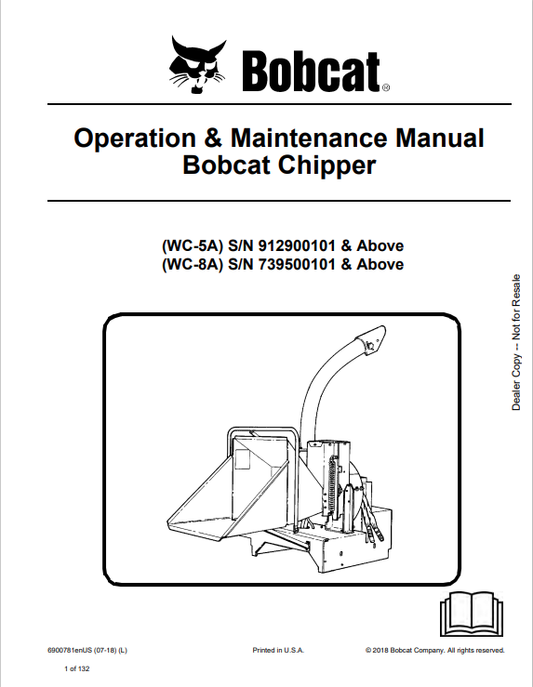 BOBCAT WC-5A, WC-8A CHIPPER OPERATION AND MAINTENANCE MANUAL 6900781 PDF