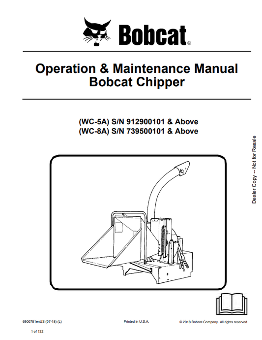 BOBCAT WC-5A, WC-8A CHIPPER OPERATION AND MAINTENANCE MANUAL 6900781 PDF