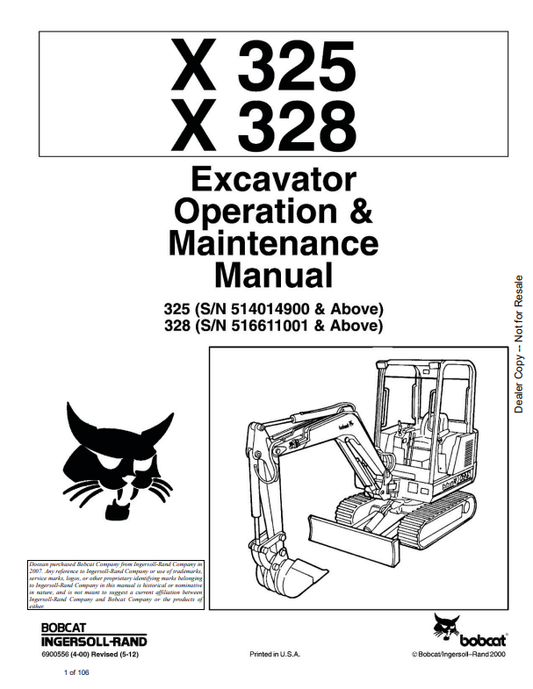 BOBCAT X325, X328 EXCAVATOR OPERATION AND MAINTENANCE MANUAL 6900556 PDF