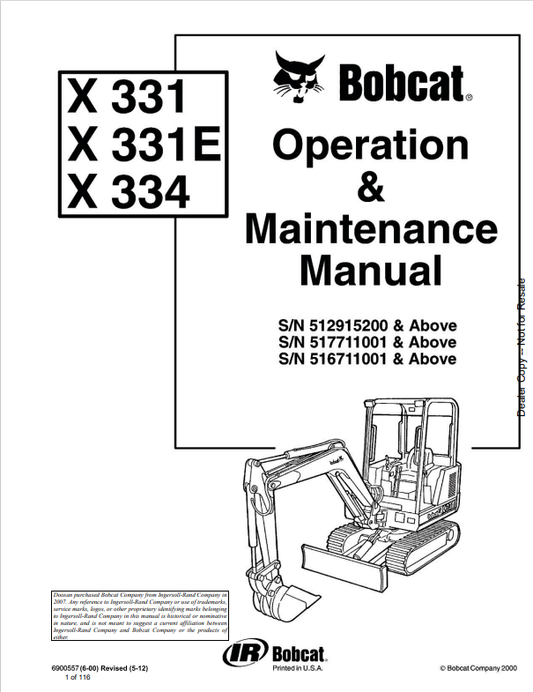 BOBCAT X331, X331E, X334 EXCAVATOR OPERATION AND MAINTENANCE MANUAL 6900557 PDF