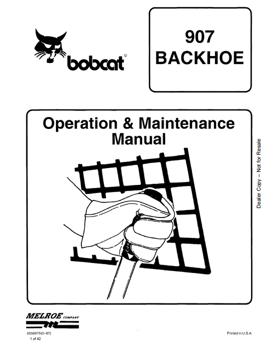 Bobcat 907 backhoe Operation and Maintenance Manual PDF