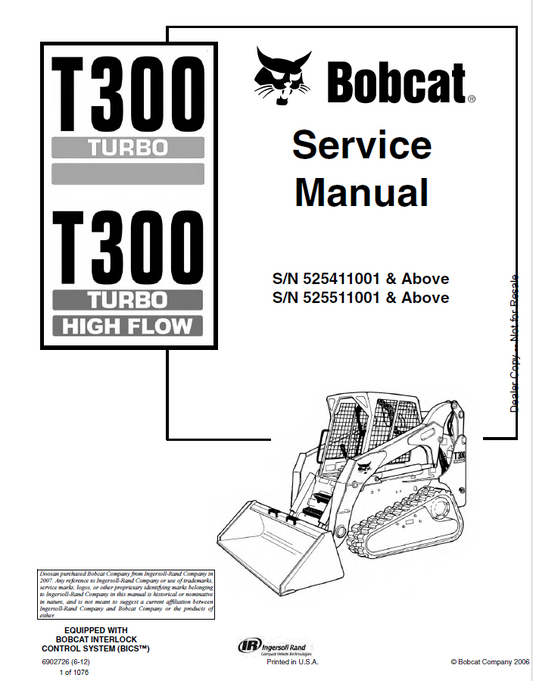 Bobcat T300, T300 Turbo High Flow Service Manual PDF