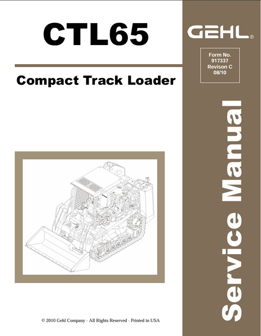 CTL65 - Gehl Compact Track Loader Service Repair Manual 917337 PDF