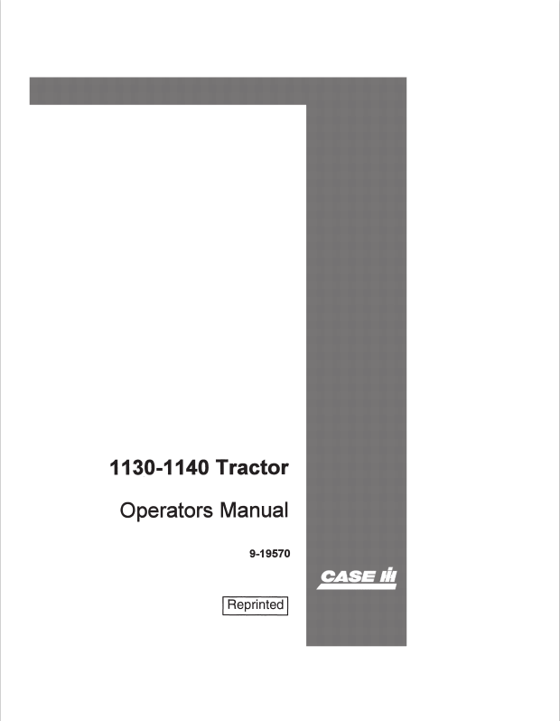 Case 1130, 1140 Tractor Operator Manual 9-19570 PDF