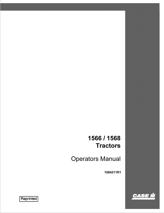 Case 1566, 1568 Tractor Operator Manual 1084211R1 PDF