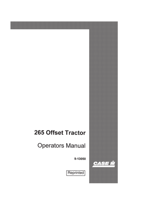 Case 265 Offset Tractor Operator Manual 9-13050 PDF
