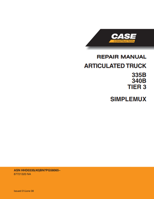 Case 335B, 340B Tier 3 Articulated Truck Service Repair Manual 87721320 NA PDF