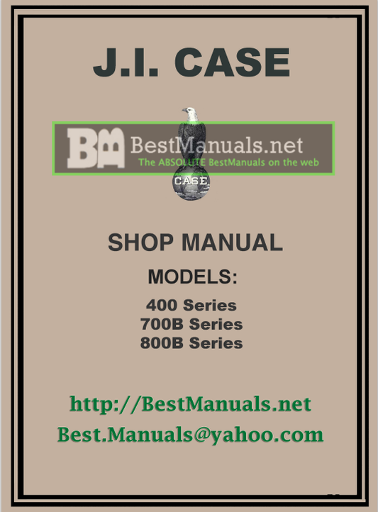 Case 400 700B 800B Service Manual PDF
