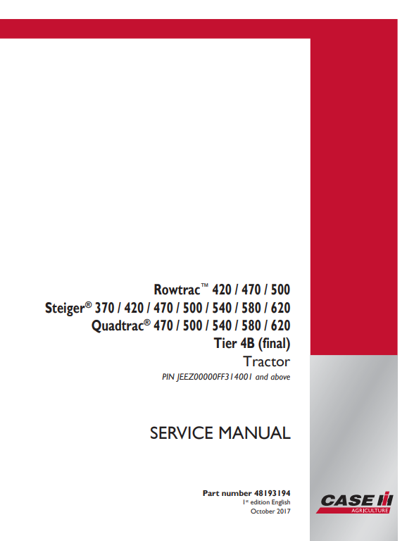 Case 420, 470, 500 370, 420, 470, 500, 540, 580, 620 470, 500, 540, 580, 620 Tractor Service Manual 48193194 PDF