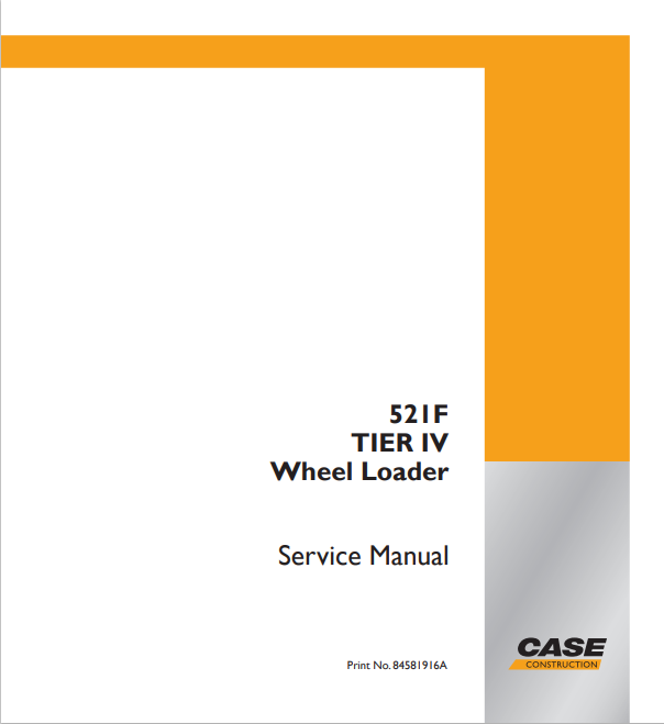 Case 521F Wheel Loader Service Manual 84581916A PDF