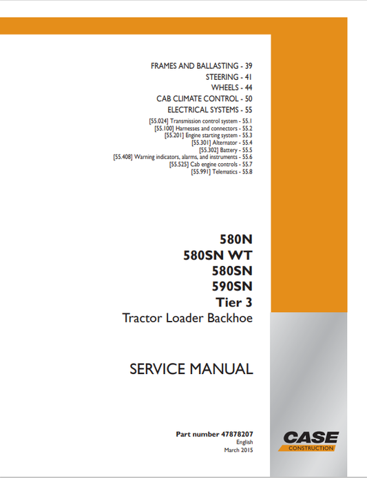 Case 580N, 580SN WT, 580SN, 590SN Tire 3 Tractor Loader Backhoe Service Manual 47878207 PDF