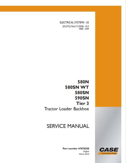 Case 580N, 580SN WT, 580SN, 590SN Tire 3 Tractor Loader Backhoe Service Manual 47878208 PDF