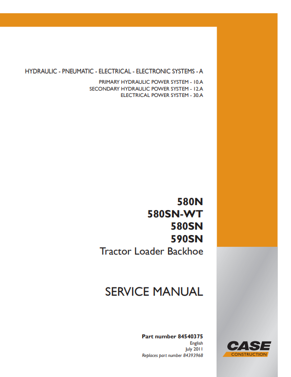 Case 580N, 580SN WT, 580SN, 590SN Tractor Loader Backhoe Service Manual 84540375 PDF