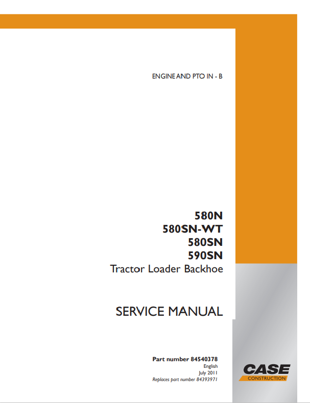 Case 580N, 580SN WT, 580SN, 590SN Tractor Loader Backhoe Service Manual 84540378 PDF