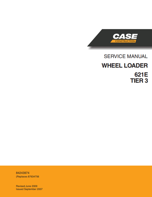 Case 621E Tire 3 Wheel Loader Service Manual 84243974 PDF