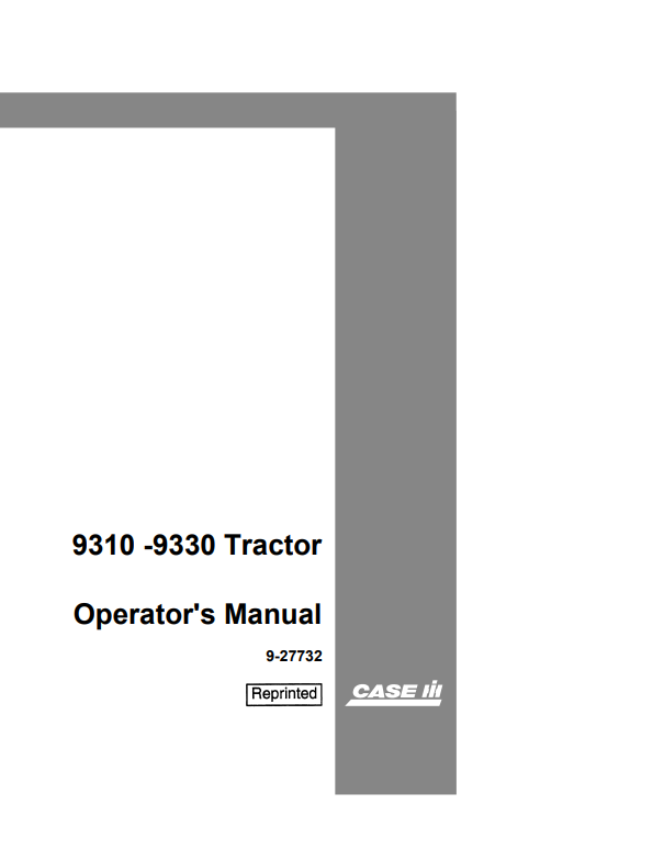 Case 9310 And 9330 Tractor Operator Manual 9-27732 PDF