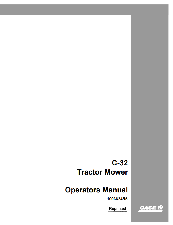 Case C-32 Tractor Mower Operator Manual 1003824R5 PDF