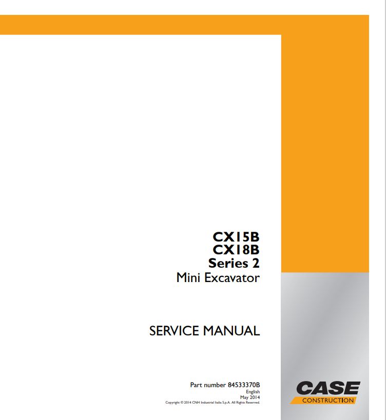 Case CX15B, CX18B Series 2 Mini Excavator Service Repair Manual 84533370B PDF