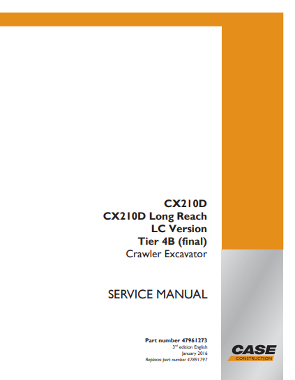 Case CX210D Long Reach LC Version Tier 4B Service Manual 47961273 PDF