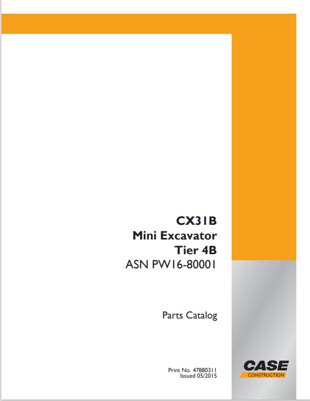 Case CX31B Hydraulic Excavator Tire 4B Parts Catalogue Manual 47880311 PDF