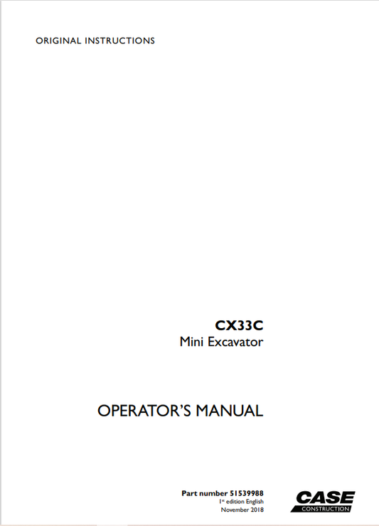 Case CX33C Mini Excavator Operator Manual 51539988 PDF