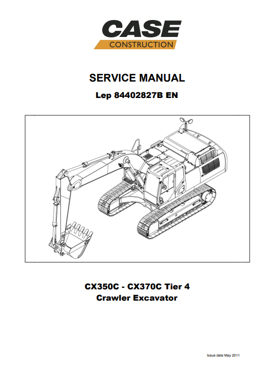 Case CX350C, CX370 Tire 4 Crawler Excavator Service Manual 84402827B PDF