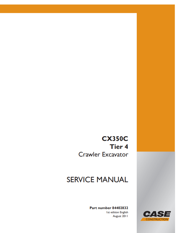 Case CX350C Tire 4 Crawler Excavator Service Manual 84402832 PDF