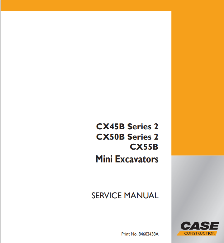 Case CX45B, CX50B, CX55B Mini Excavator Service Repair Manual 84520340A PDF