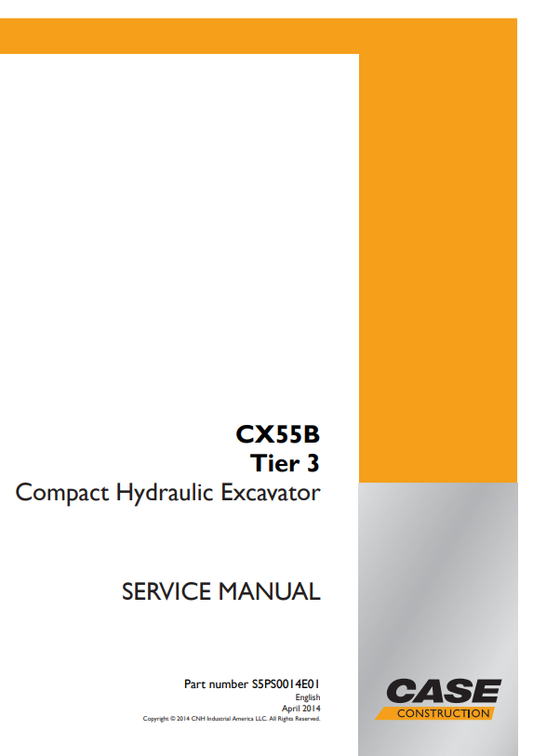 Case CX55B Tire 3 Compact Hydraulic Excavator Service Manual S5PS0014E01 PDF