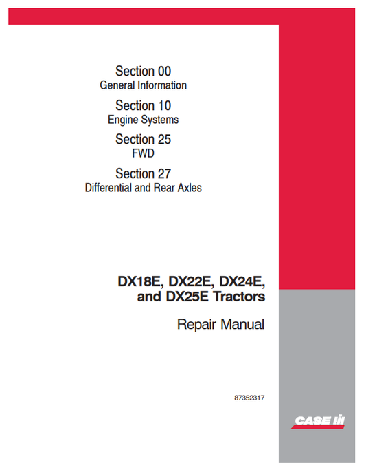 Case DX18E, DX22E, DX24E And DX25E Tractor Service Repair Manual 87352317 PDF