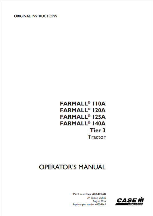Case Farmall 110A, 120A, 130A, 140A, Tire 3 Tractor Operator Manual 48042568 PDF