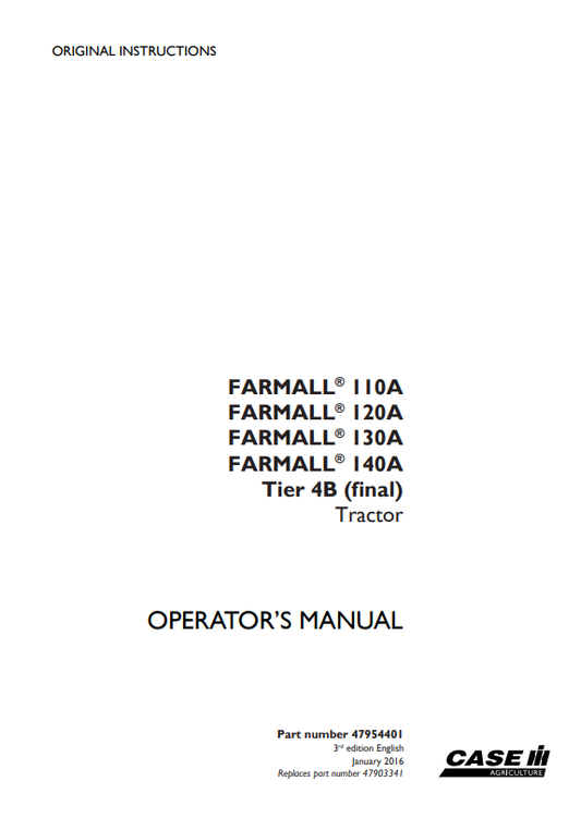 Case Farmall 110A, 120A, 130A, 140A, Tire 4B Tractor Operator Manual PDF