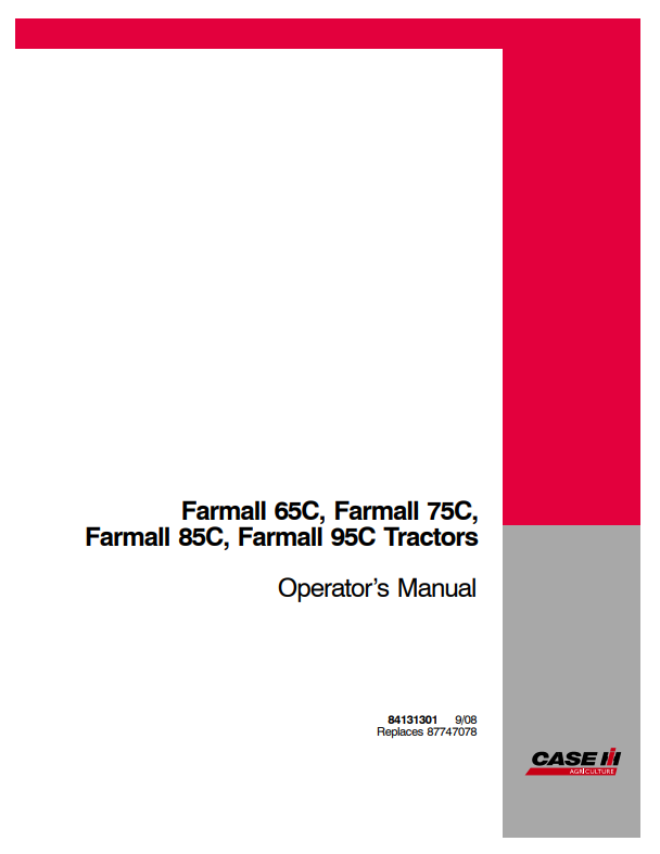Case Farmall 65C, 75C, 85C, 95C Tractor Operator Manual 84131301 PDF