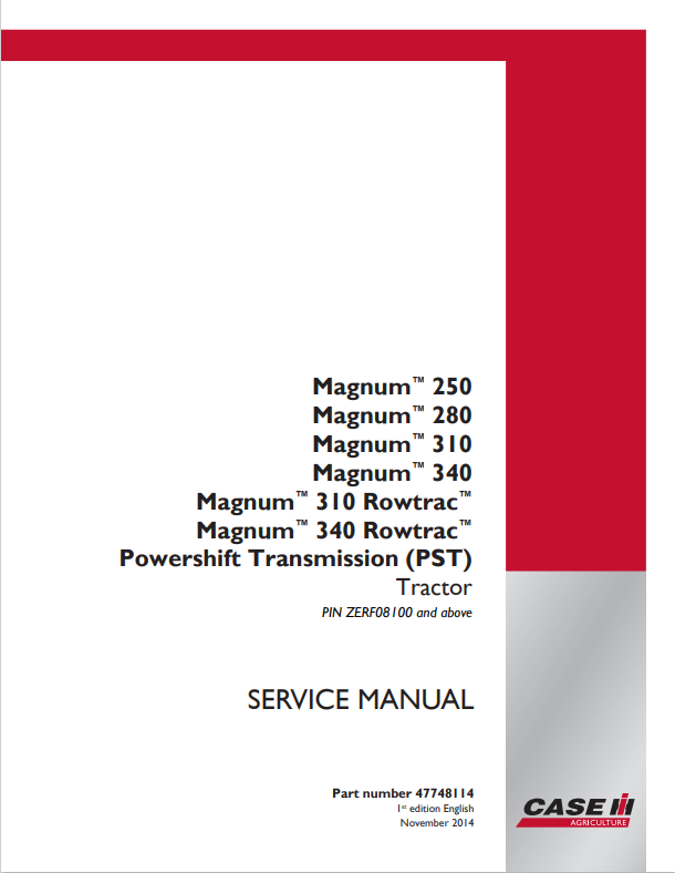 Case IH Magnum 250, 280, 310, 340, 310 Rowtrac, 340 Rowtrac PST TIER 4B Tractor Service Repair Manual 47748114 