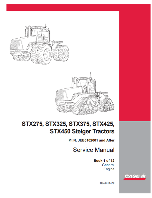 Case IH STX275, STX325, STX375, STX425, STX450 Steiger Tractor Service Manual 6-14470 PDF