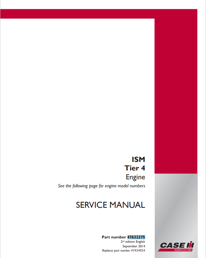 Case IH Tractor ISM Tier 4 Engine Service Manual 47632275 - PDF File
