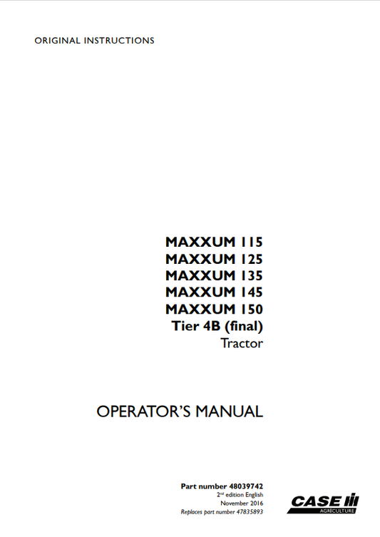 Case IH Tractor Maxxum 115, Maxxum 125, Maxxum 135, Maxxum 145, Maxxum 150 Tier 4B Operator Manual 48039742 PDF